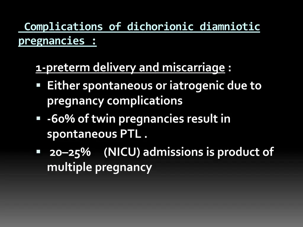 complications of dichorionic diamniotic