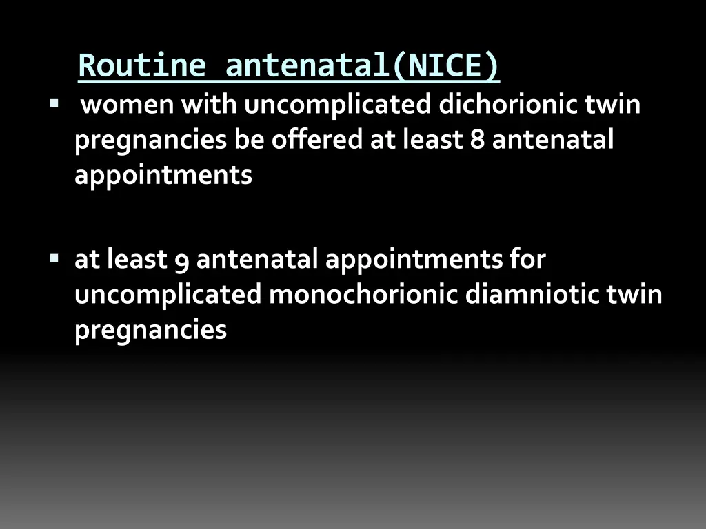 routine antenatal nice women with uncomplicated