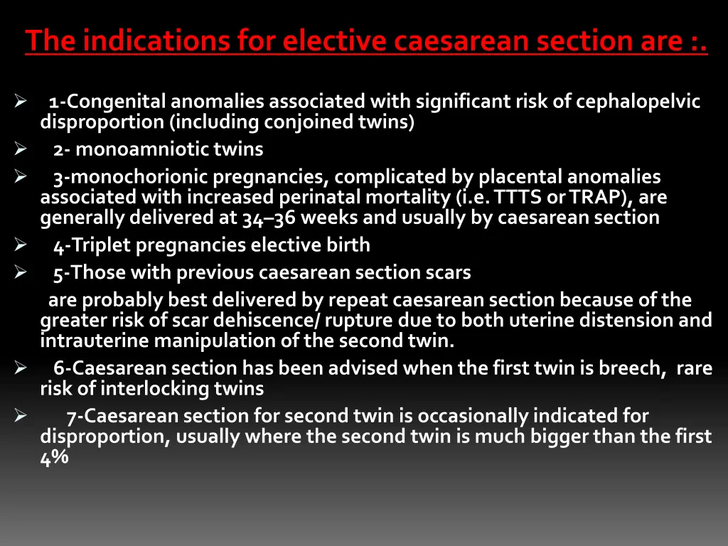 the indications for elective caesarean section are