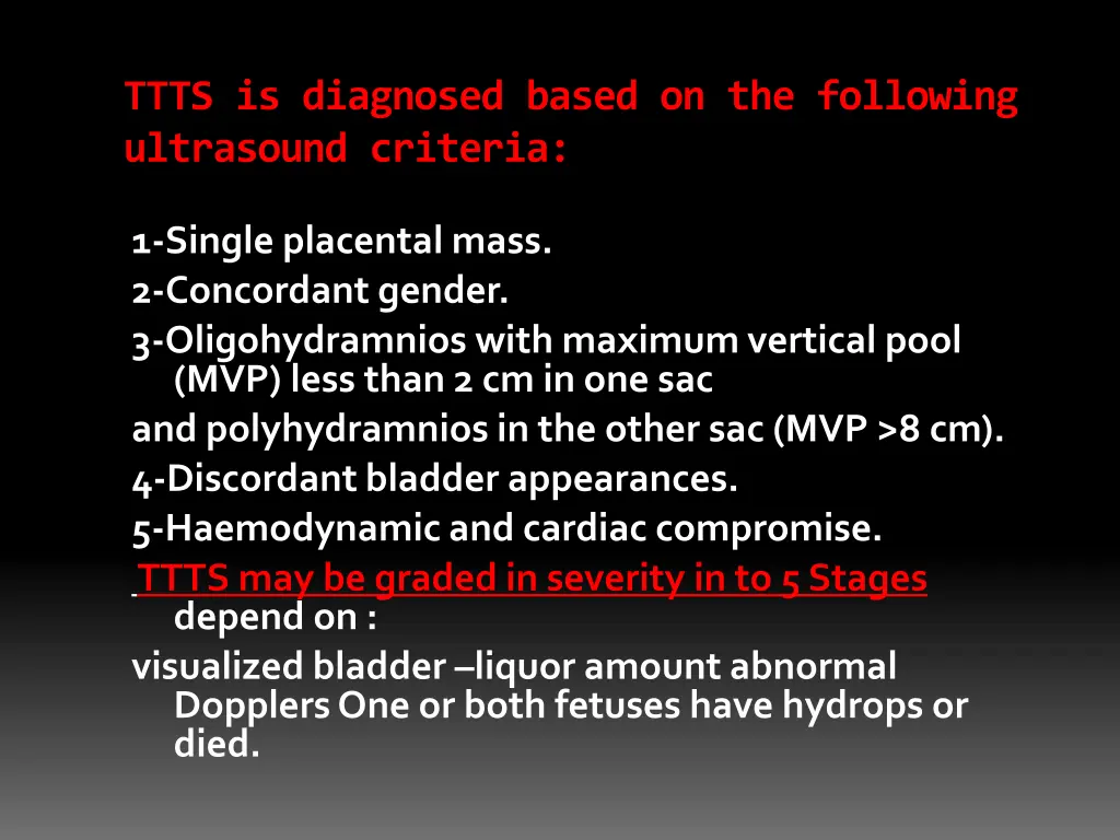 ttts is diagnosed based on the following