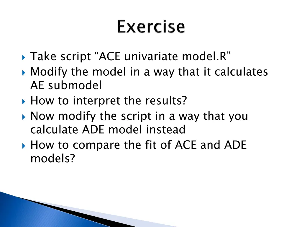 take script ace univariate model r modify