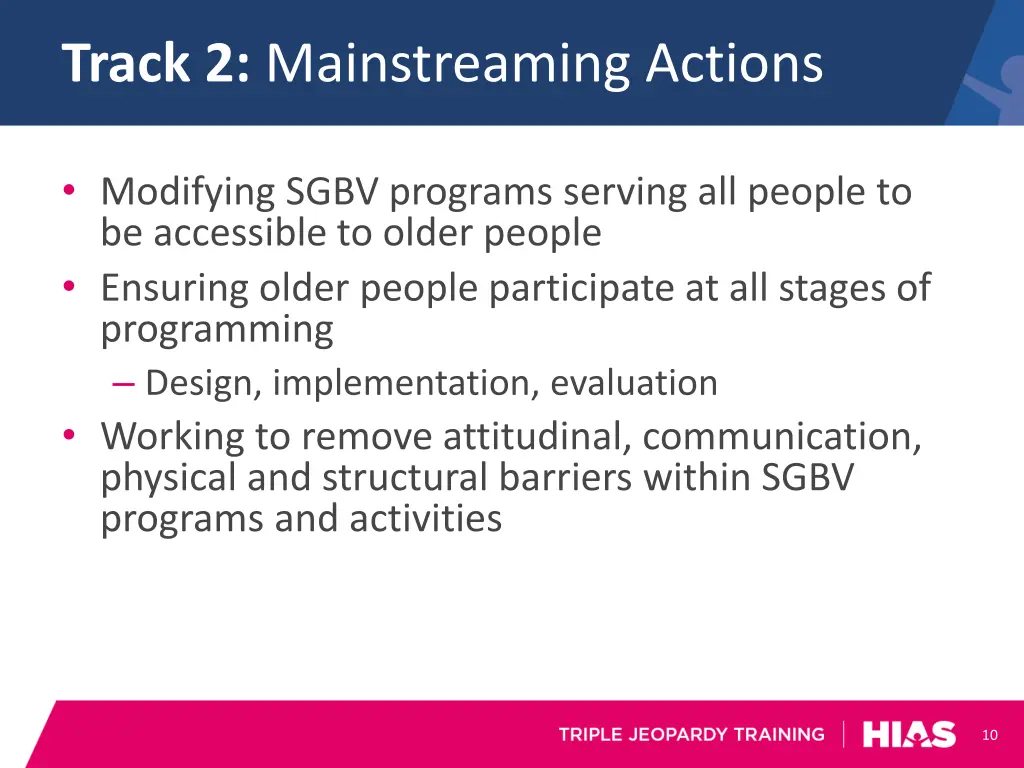 track 2 mainstreaming actions