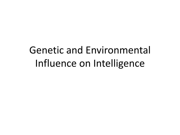 genetic and environmental influence