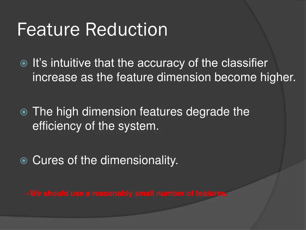 feature reduction