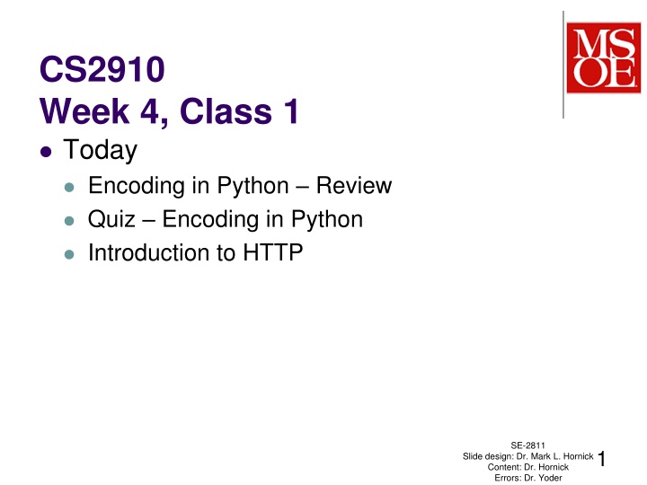 cs2910 week 4 class 1 today encoding in python