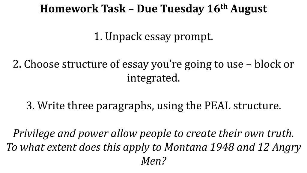 homework task due tuesday 16 th august