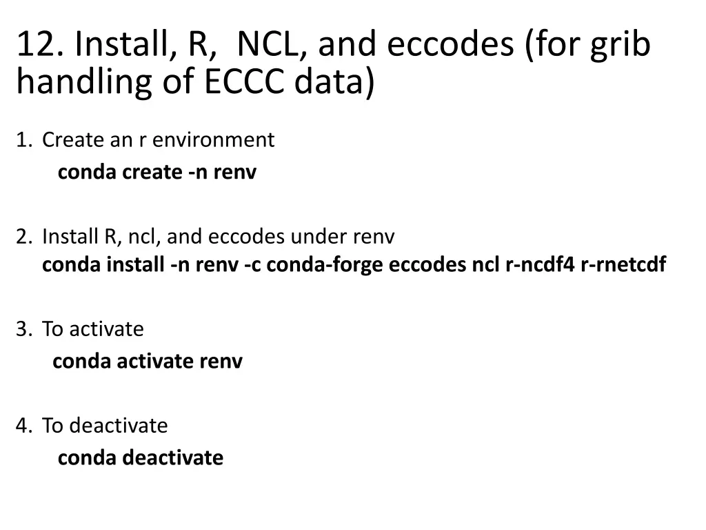 12 install r ncl and eccodes for grib handling