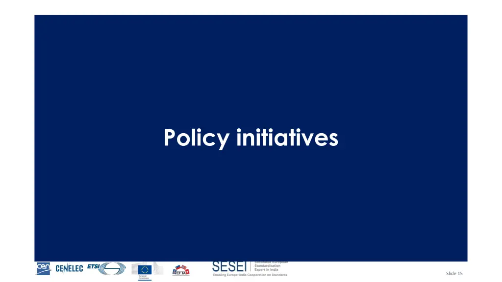 policy initiatives
