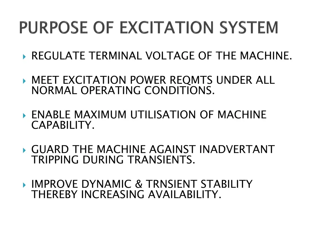 regulate terminal voltage of the machine