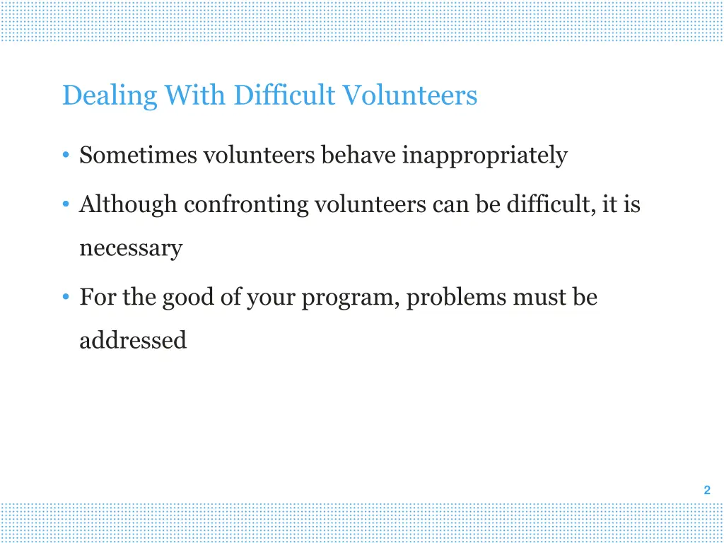 dealing with difficult volunteers