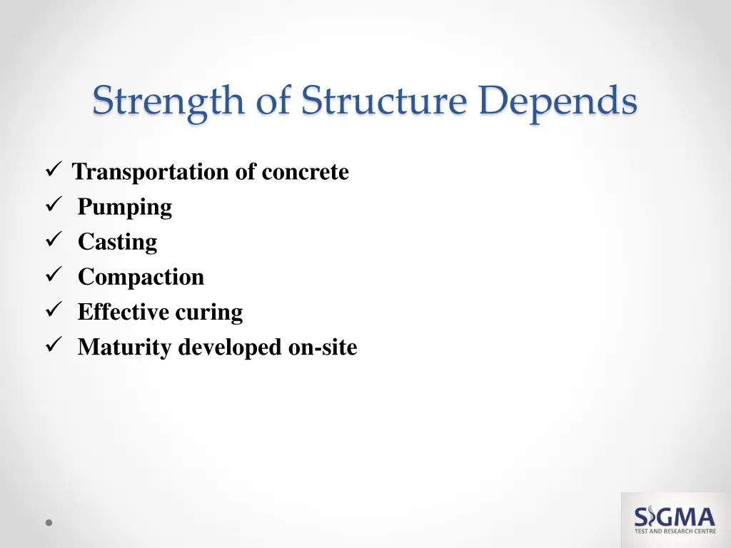 strength of structure depends