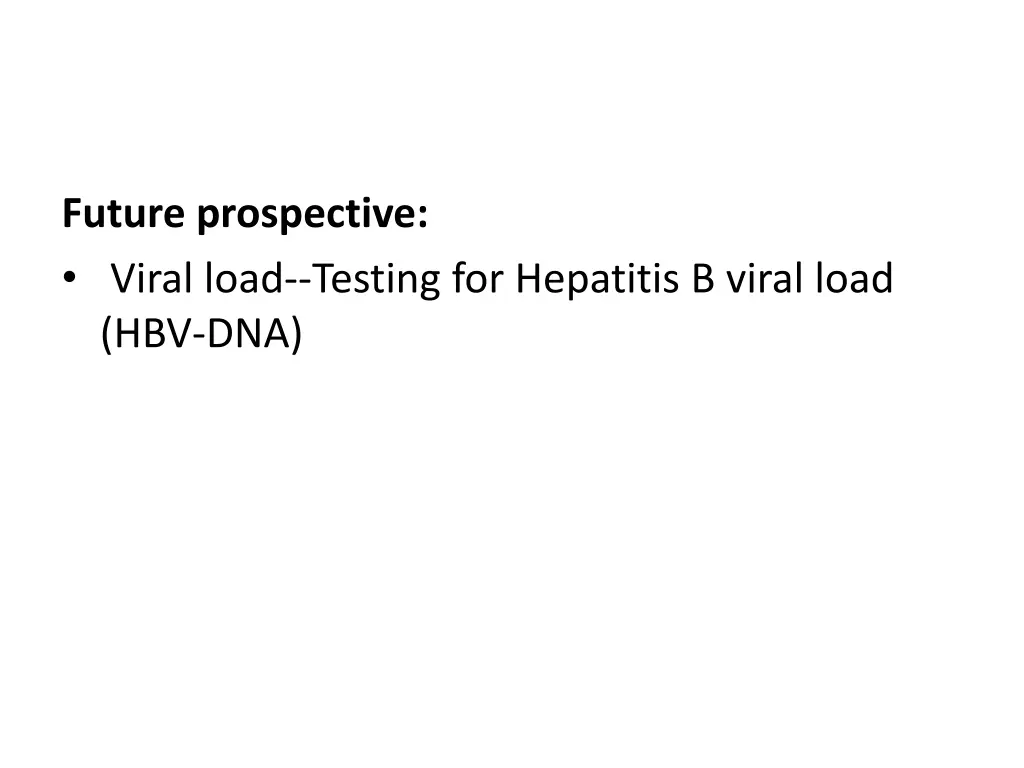 future prospective viral load testing