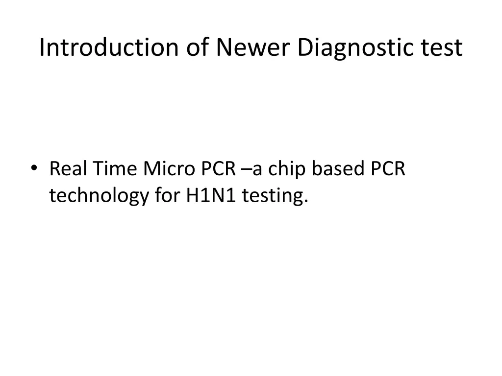 introduction of newer diagnostic test