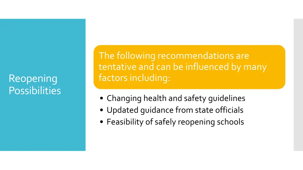 the following recommendations are tentative