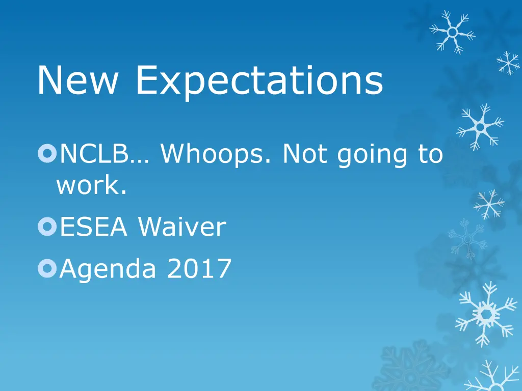 new expectations