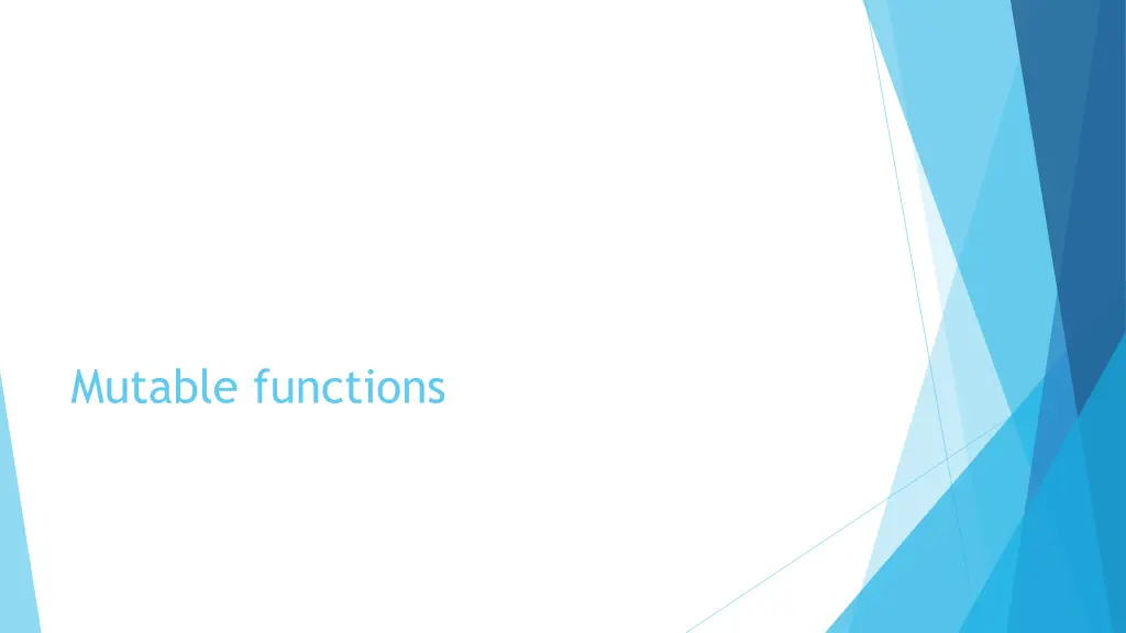 mutable functions