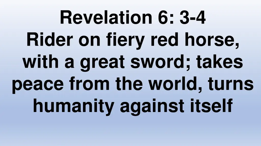 revelation 6 3 4 rider on fiery red horse with
