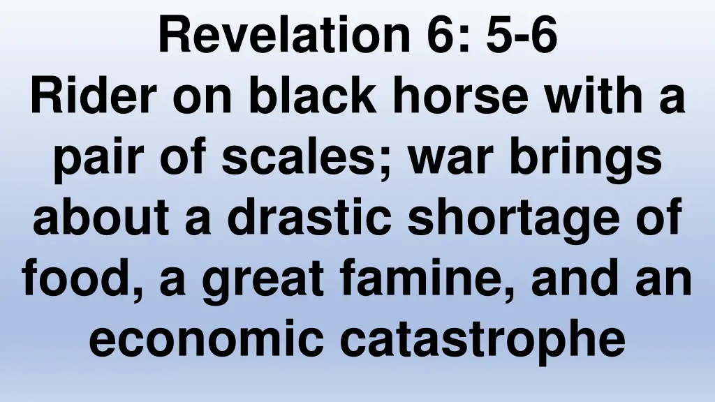 revelation 6 5 6 rider on black horse with a pair