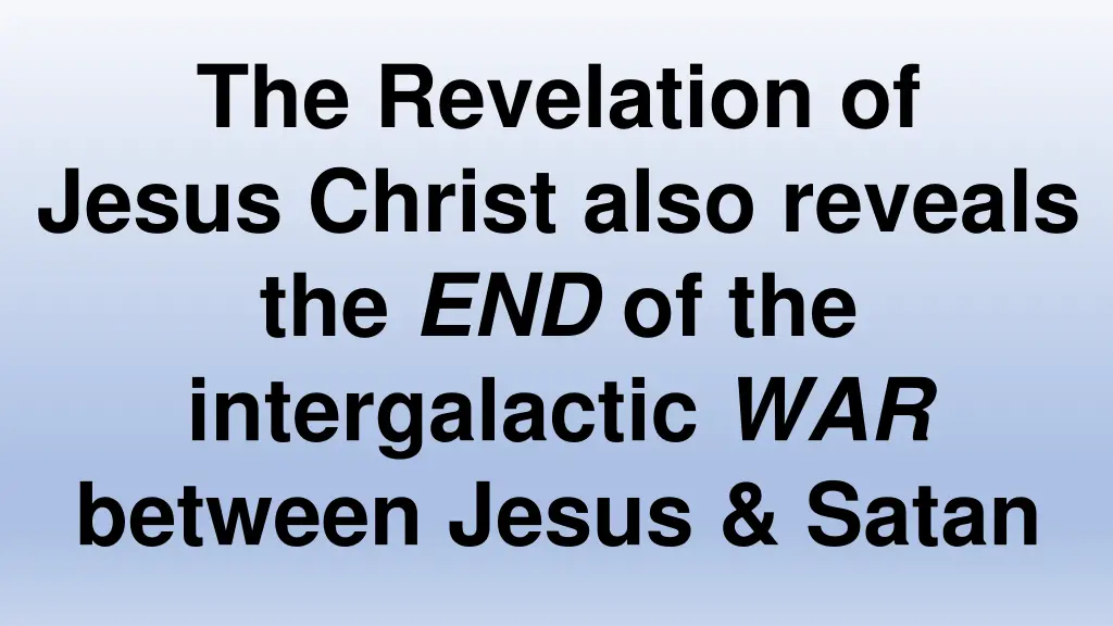 the revelation of jesus christ also reveals
