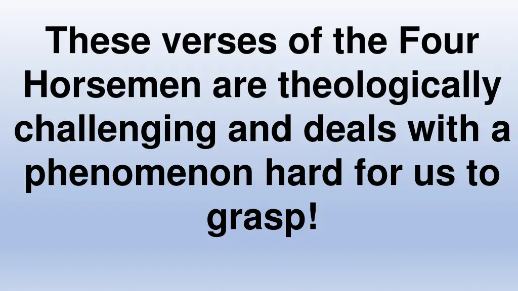 these verses of the four horsemen