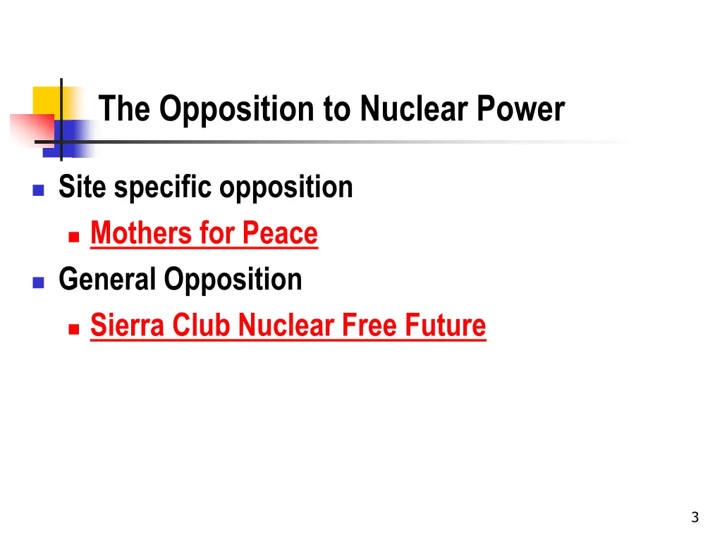 the opposition to nuclear power
