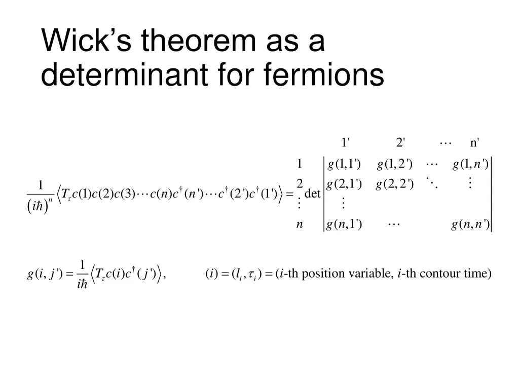 wick s theorem as a determinant for fermions