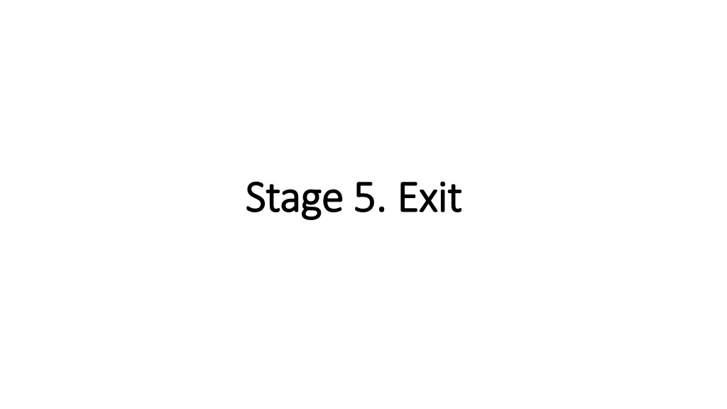 stage 5 exit stage 5 exit