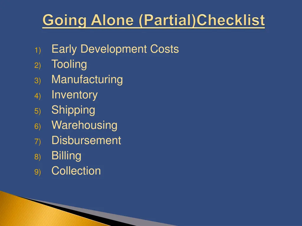 1 early development costs 2 tooling