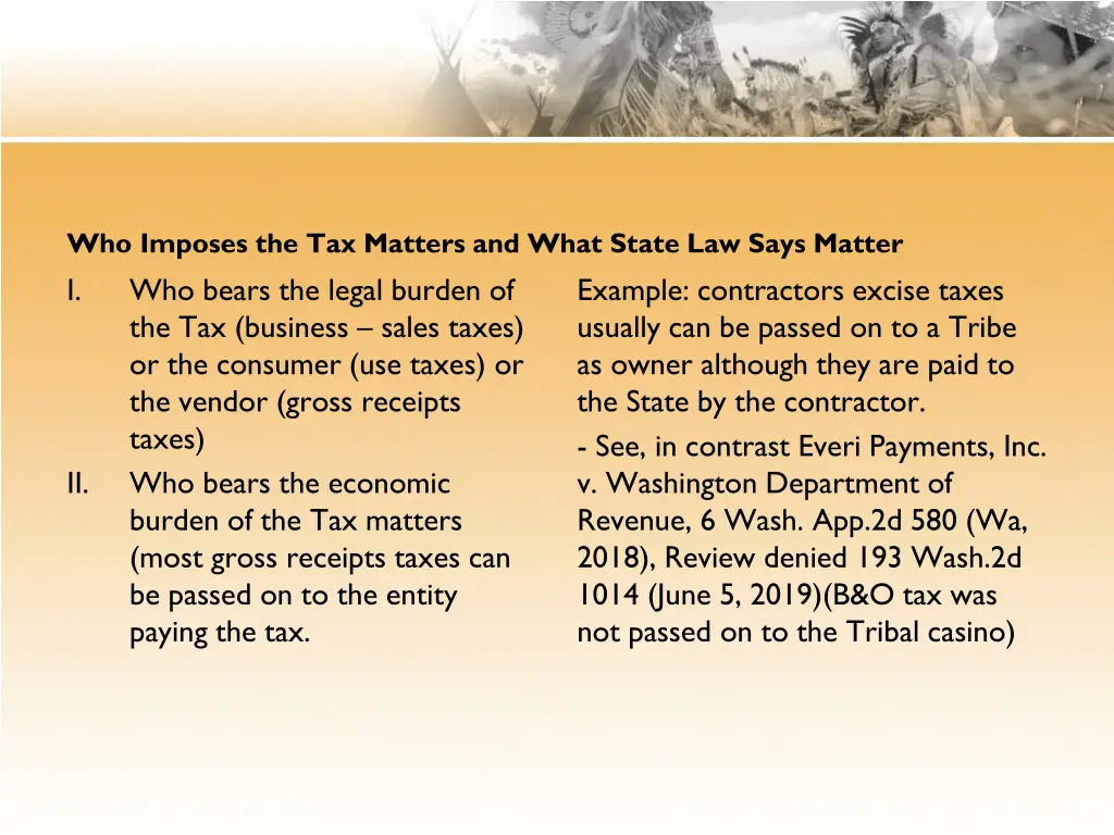 who imposes the tax matters and what state