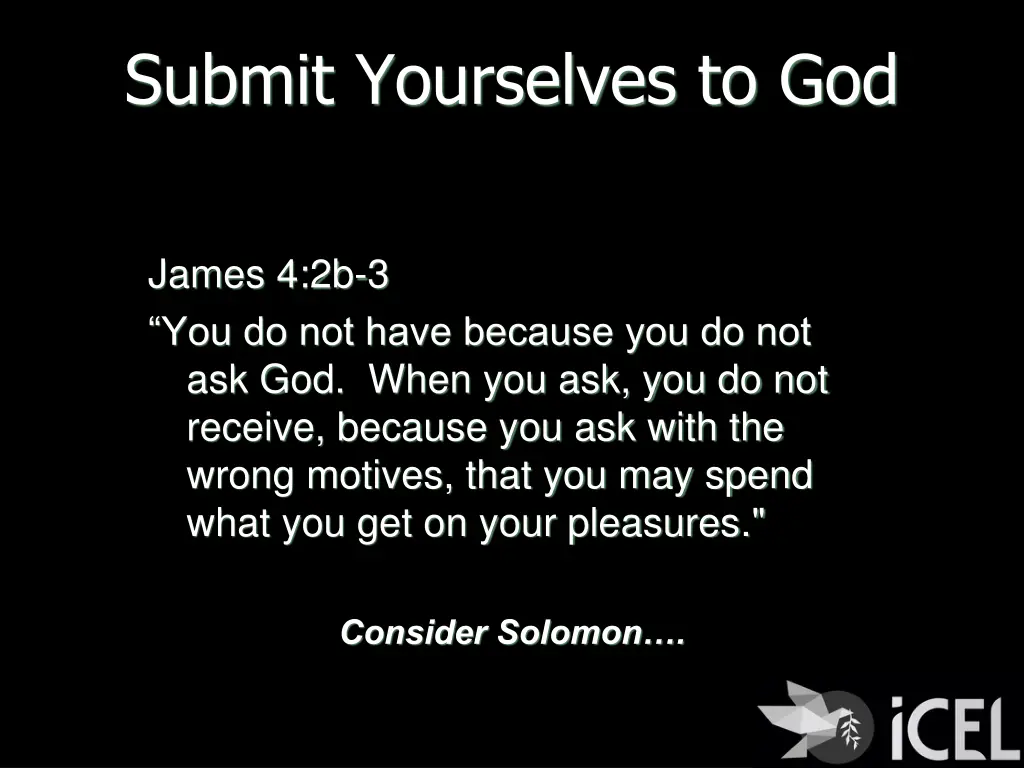 submit yourselves to god
