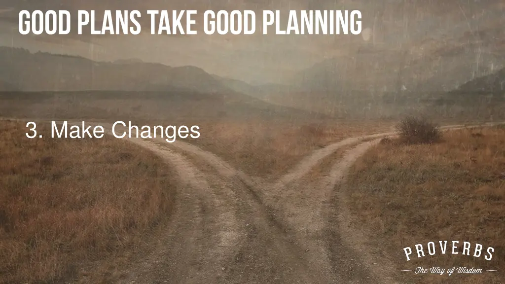 3 make changes