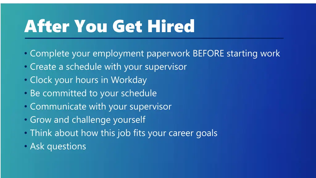 after you get hired