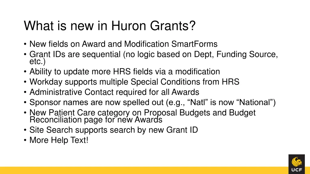what is new in huron grants