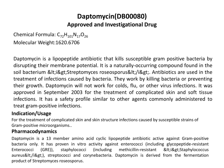 daptomycin db00080 approved and investigational