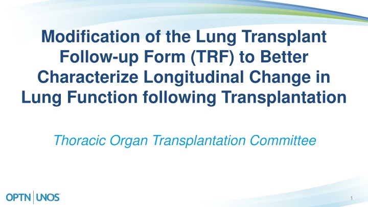 modification of the lung transplant follow