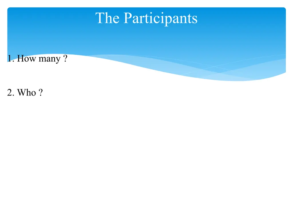 the participants