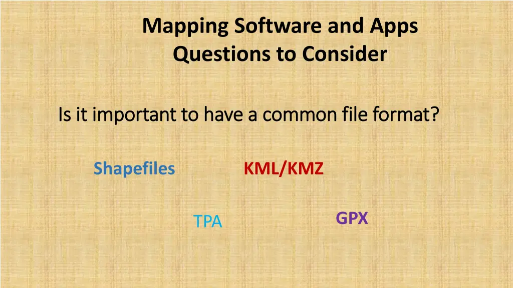 mapping software and apps questions to consider 1