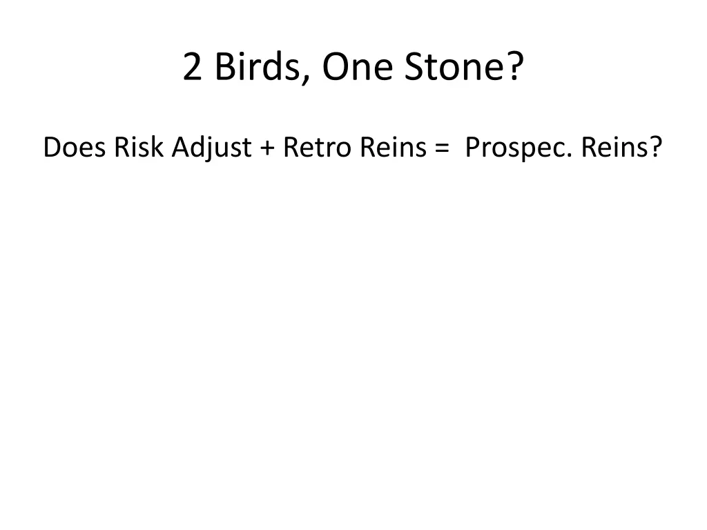 2 birds one stone
