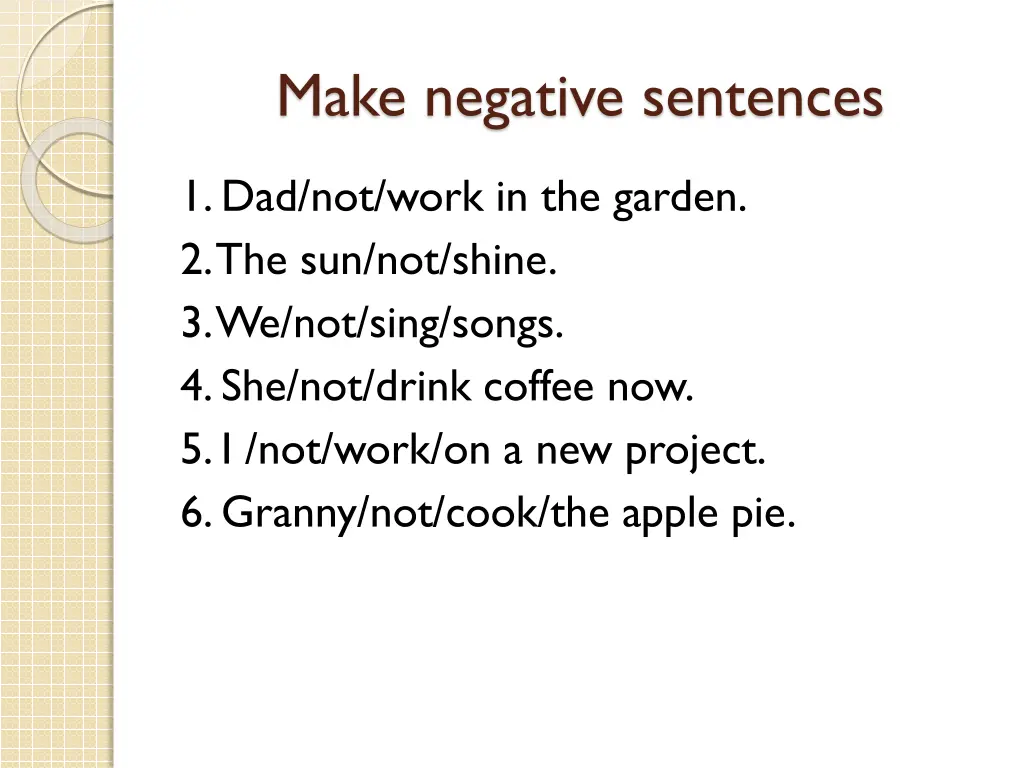 make negative sentences