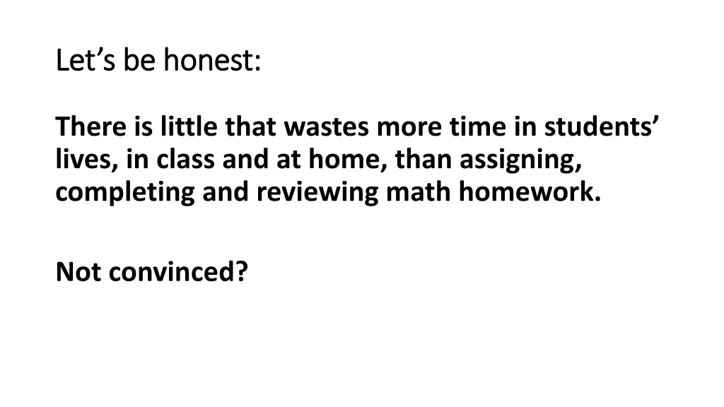 let s be honest let s be honest