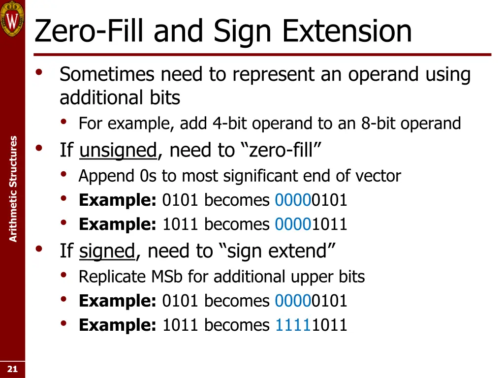 zero fill and sign extension sometimes need