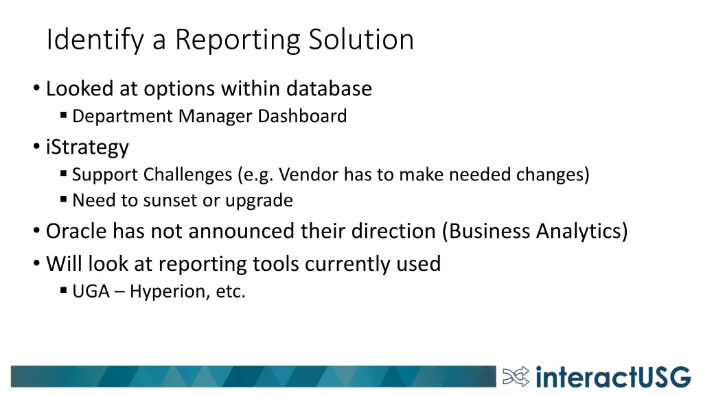 identify a reporting solution