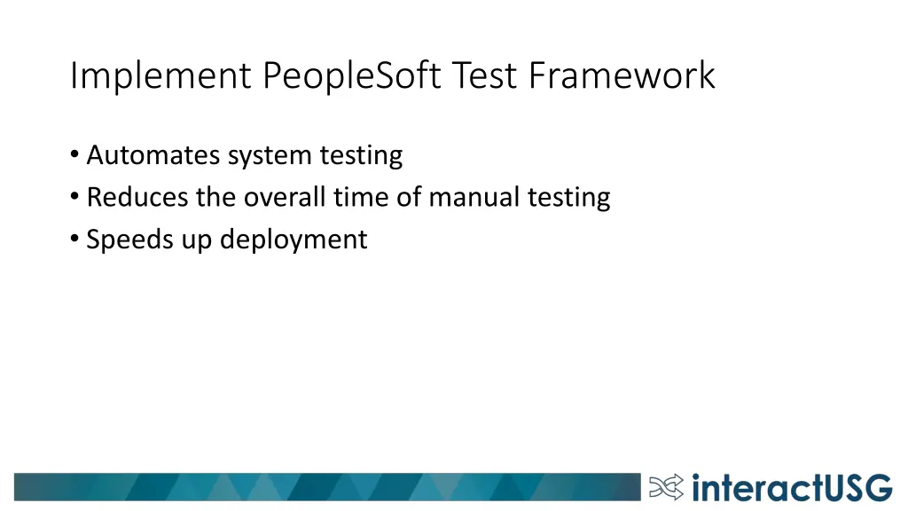 implement peoplesoft test framework