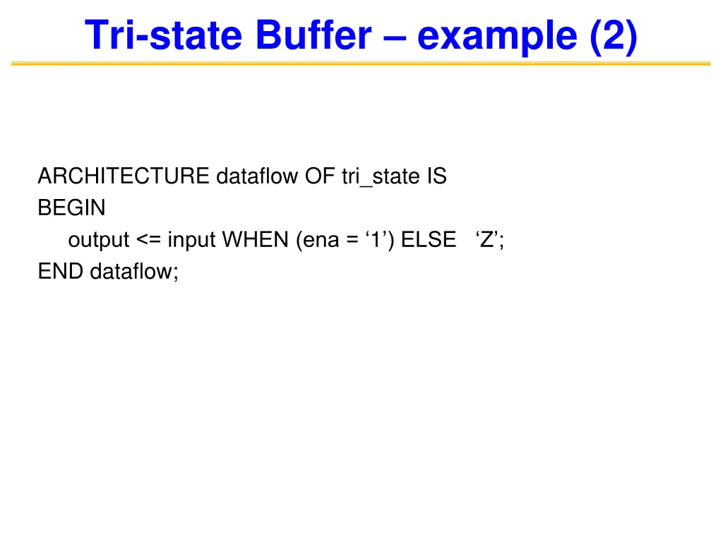tri state buffer example 2