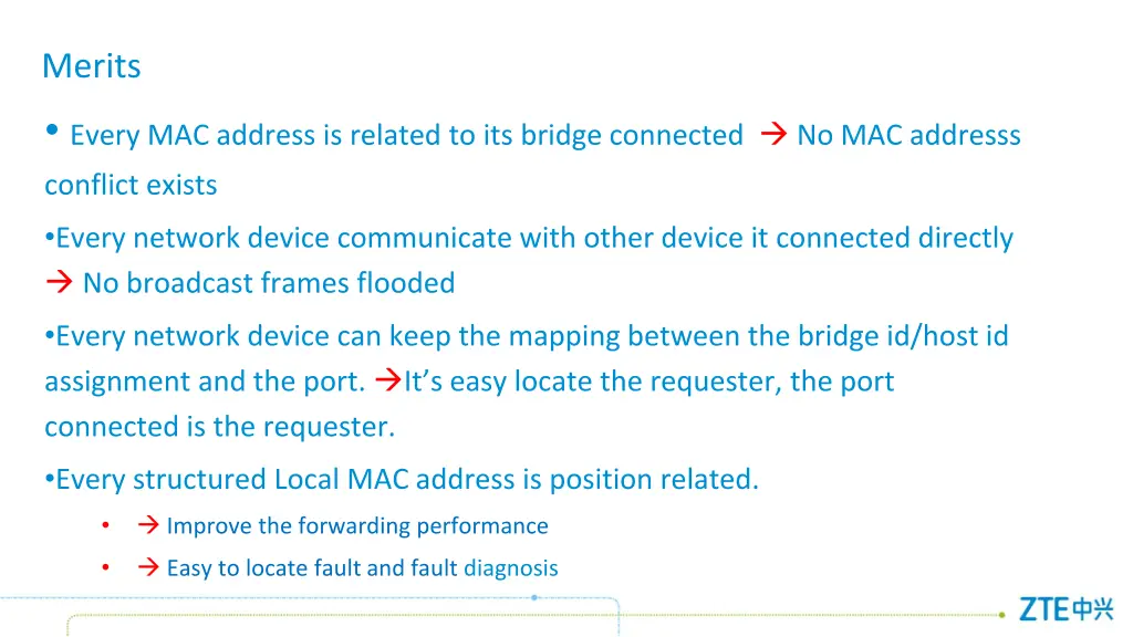 merits every mac address is related to its bridge