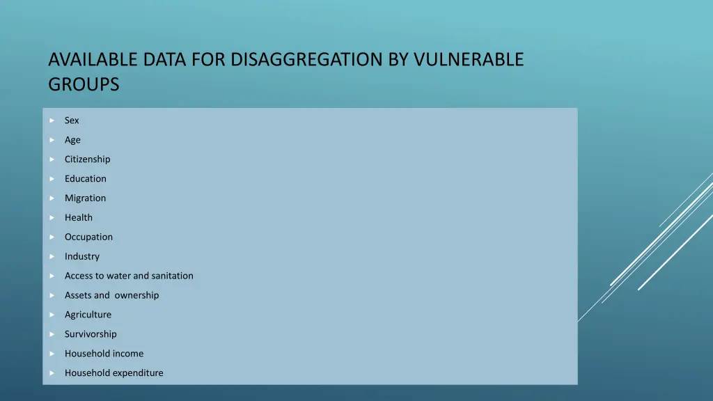 available data for disaggregation by vulnerable