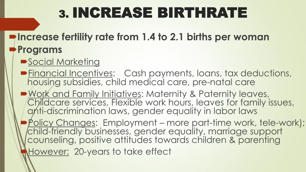 3 increase birthrate increase birthrate