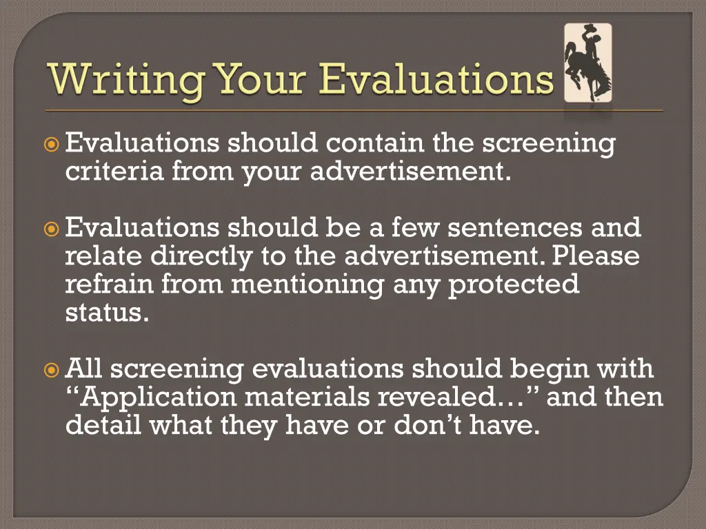 evaluations should contain the screening criteria