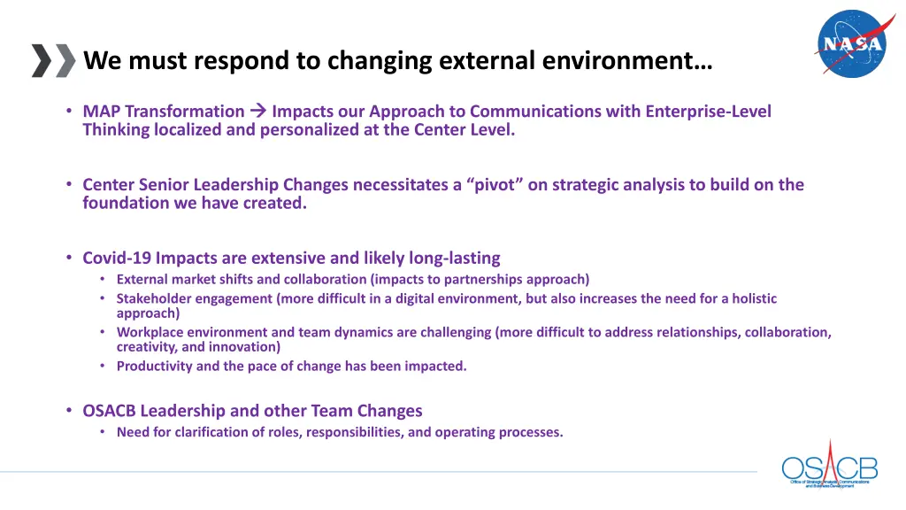 we must respond to changing external environment
