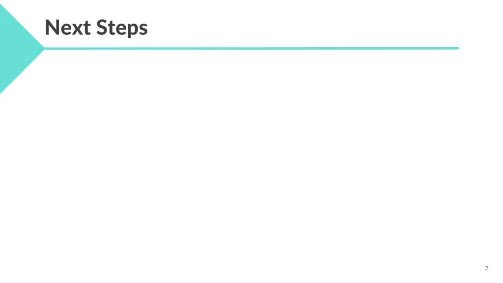 next steps